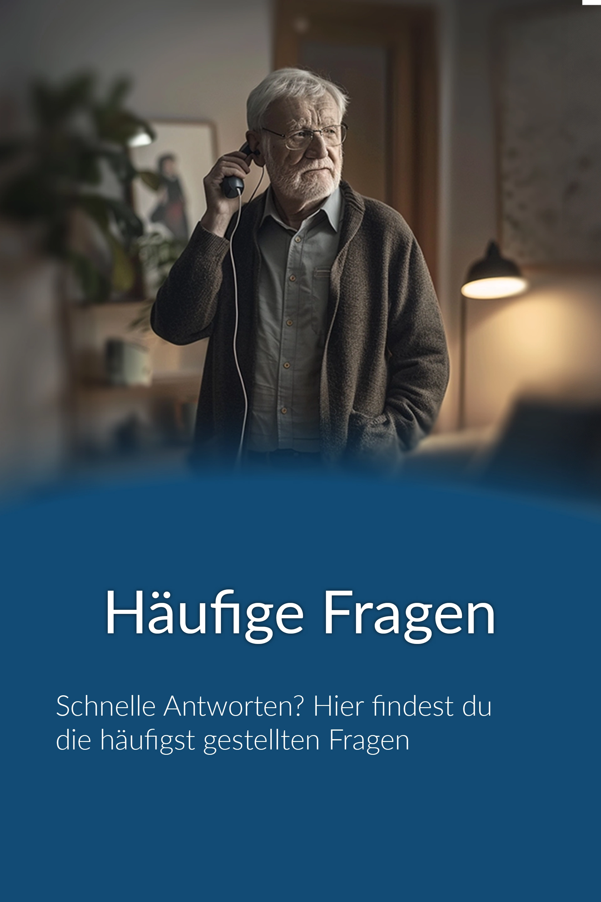 Banner mit einem älteren Mann der telefoniert mit einem Text für Häufige Fragen